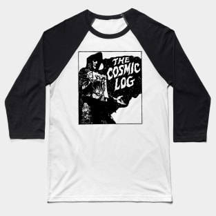 THE COSMIC LOG Baseball T-Shirt